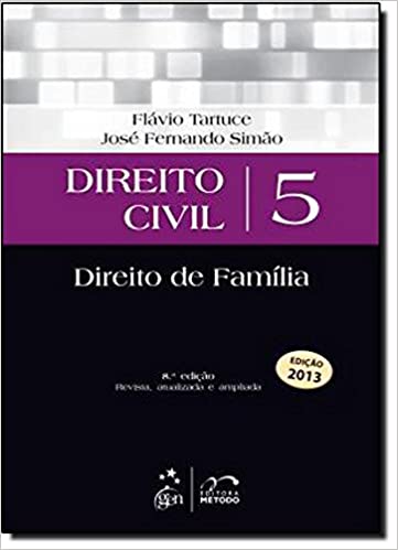 Direito Civil - Direito de Família - Série Concursos Públicos - Vol. 5 - 8ª Edição - 2013